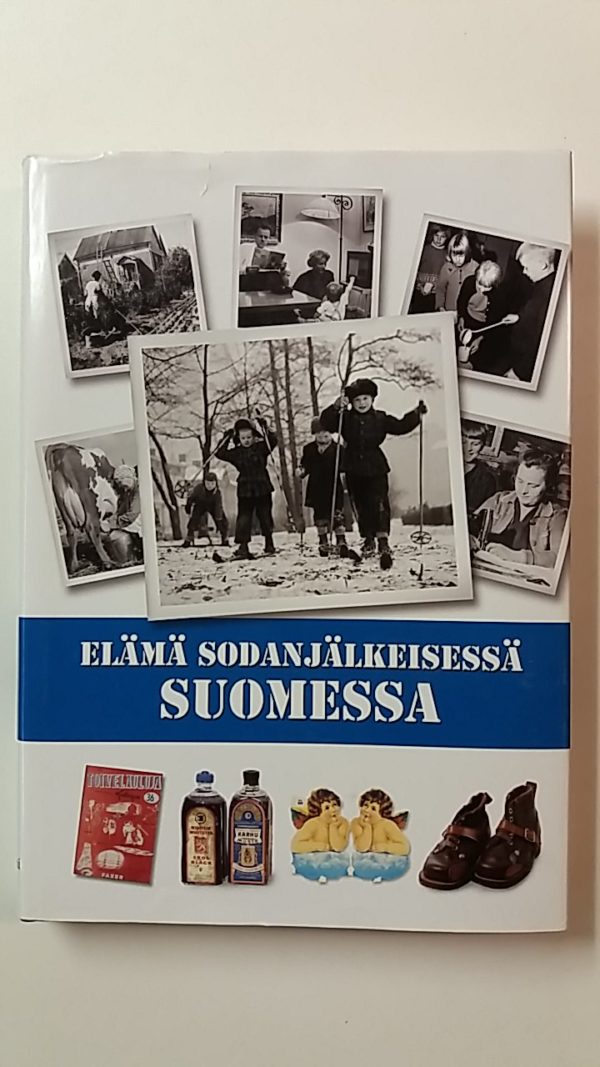 Elämä sodanjälkeisessä Suomessa