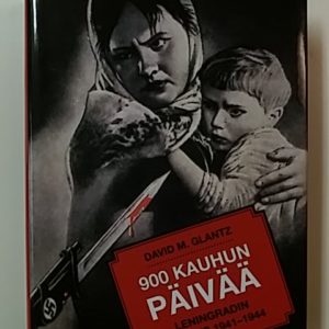 900 kauhun päivää. Leningradin piiritys 1941—1944