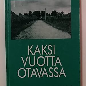 Kaksi vuotta otavassa Helvi Turusen päiväkirja vuosilta 1933-1935