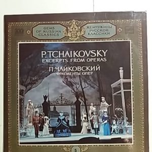 P. Tchaikovsky "Excerpts from Operas"