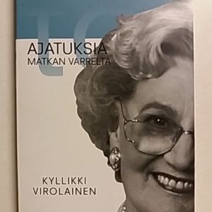 Sanat kuin muistot - Ajatuksia matkan varrelta