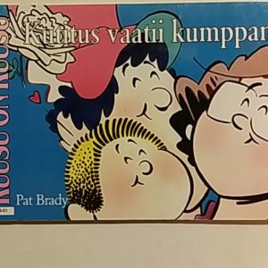 Ruusu on Ruusu "Kutitus vaatii kumppanin"