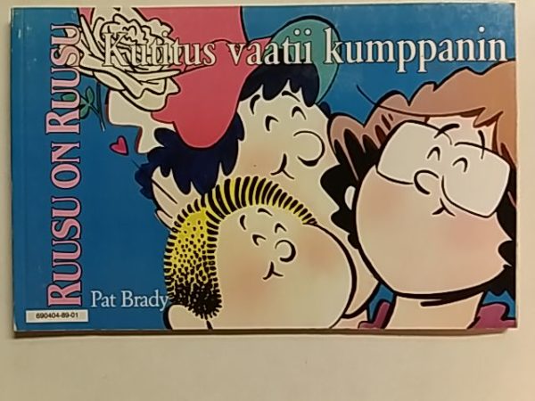 Ruusu on Ruusu "Kutitus vaatii kumppanin"