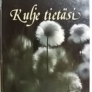 Kulje tietäsi. Margot Bickelin tekstejä Hermann Steigertin kuviin