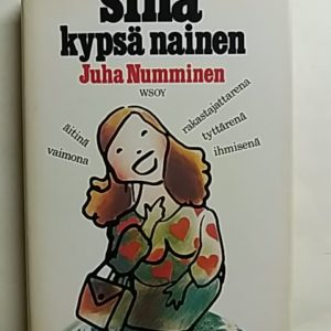 Sinä kypsä nainen