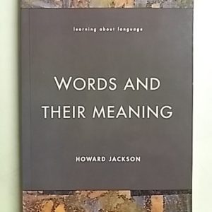 Words and Their Meaning
