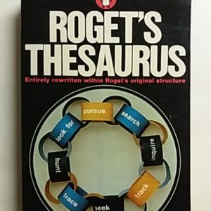 Roget`s Thesaurus of English Words and Phrases