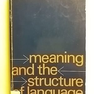 Meaning and the Structure of Language