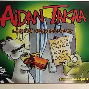 Aidan takaa sunnuntaisarjat 1 : Lähiön kirjosyöpöt