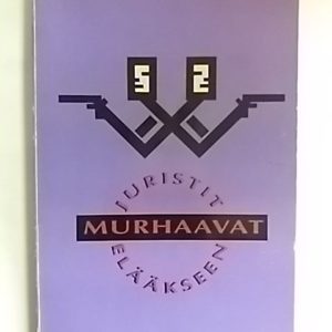Juristit murhaavat elääkseen