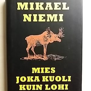 Mies joka kuoli kuin lohi