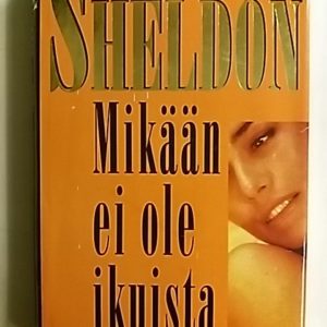 Mikään ei ole ikuista