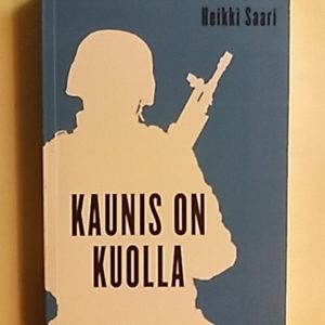 Kaunis on kuolla