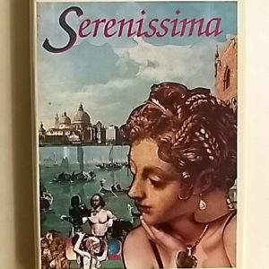 Serenissima - Romaani Venetsiasta
