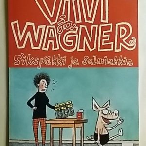 Viivi ja Wagner - Sikspäkki ja salmiakkia