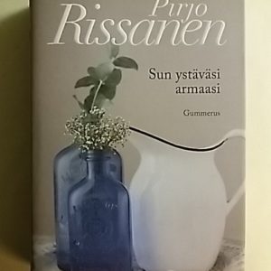 Sun ystäväsi armaasi