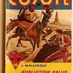 El Coyote 40 - Kuolleitten kallio