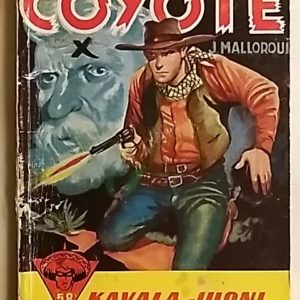 El Coyote 58 - Kavala juoni