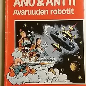 Anu ja Antti : Avaruuden robotit