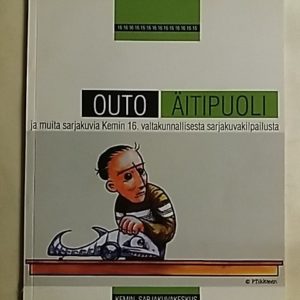 Outo äitipuoli ja muita Kemin 16. valtakunnallisesta sarjakuvakilpailusta