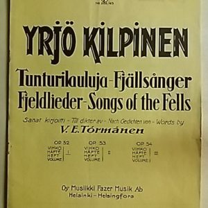 Tunturilauluja - Fjällsånger - Fjeldlieder - Songs of the Fells