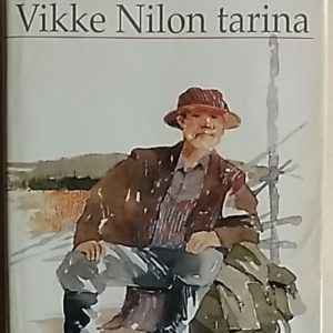 Vikke Nilon tarina