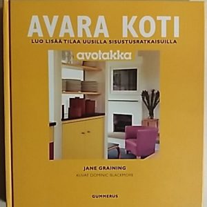 Avara koti - Luo lisää tilaa uusilla sisustusratkaisuilla - Avotakka