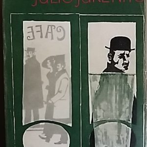 Julio Jurenito Julio Jureniton ja hänen opetuslastensa merkilliset seikkailut sekä opettajan mielipiteitä