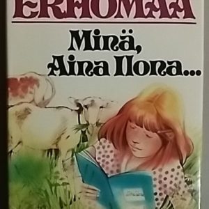 Minä, Aina Ilona...