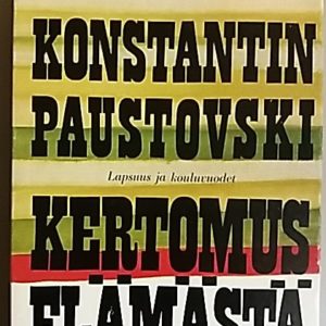 Kertomus elämästä - Lapsuus ja kouluvuodet