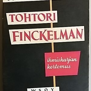 Tohtori Finckelman - ihmiskurjan kertomus