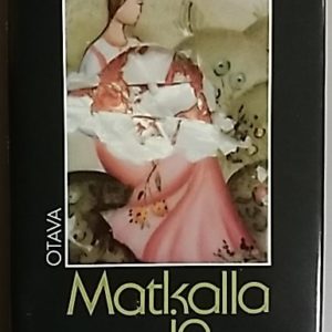 Matkalla jo perillä