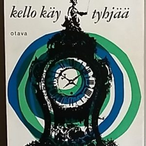 Kello käy tyhjää