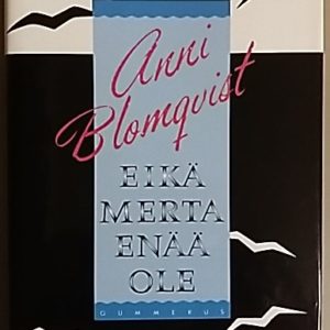 Eikä merta enää ole