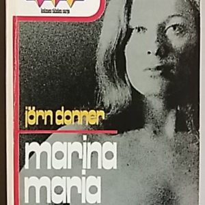 Marina Maria : kioskikirja, jatkokertomus, viihdettä, yritelmää, yhtä ja toista