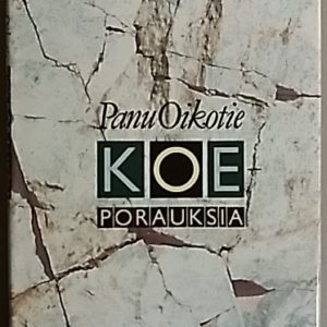 Koe porauksia - aforismeja