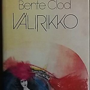 Välirikko : erään kehityksen kuvaus
