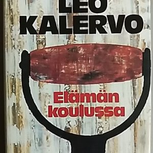 Elämän koulussa : kertomuksia