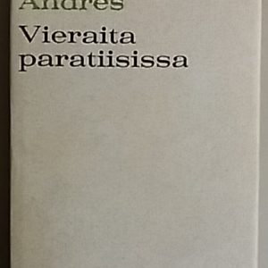 Vieraita paratiisissa