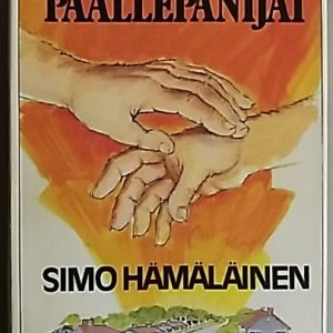 Kättenpäällepanijat -Ilosteleva kertomus nuoresta miehestä matkalla jossain Suomessa