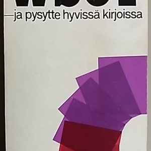 Wsoy - ja pysytte hyvissä kirjoissa :Wsoy kirjat 1969 - yleisluettelo