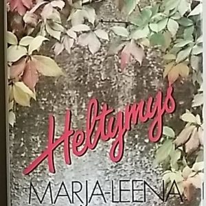Heltymys : novelleja