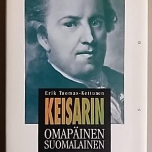 Keisarin omapäinen suomalainen : Maximilian Alopeuksen dokumentaarinen elämäntarina