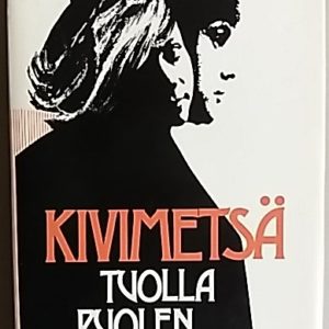Kivimetsä tuolla puolen