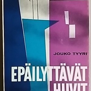 Epäilyttävät huvit : otteita vainotun arjesta