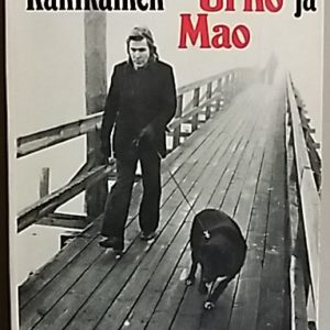 Minä, Urho ja Mao