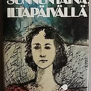 Sunnuntaina, iltapäivällä