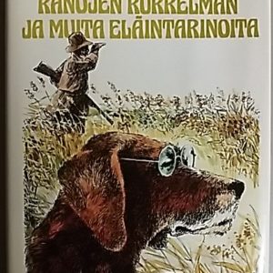 Kanojen Kukkelman ja muita eläintarinoita