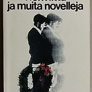 Tienviitta ja muita novelleja : valikoima teoksista Lomapäivä, Kenttäläinen käy talossa ja Kesäleski