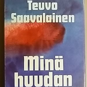 Minä huudan